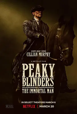 浴血黑帮：不朽传奇 Peaky Blinders: The Immortal Man
