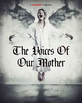 母亲的低语 The Voices of Our Mother