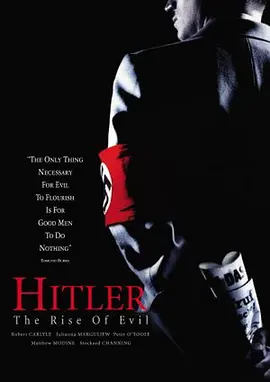 希特勒：恶魔的崛起 Hitler: The Rise of Evil